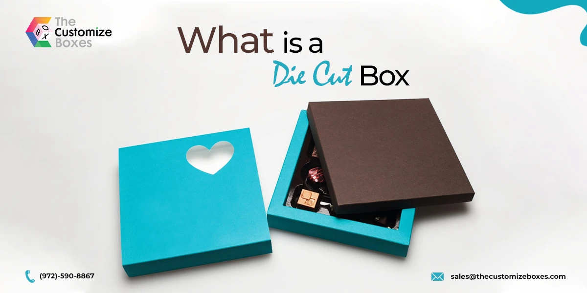 What is a Die Cut Box – A Complete Guide